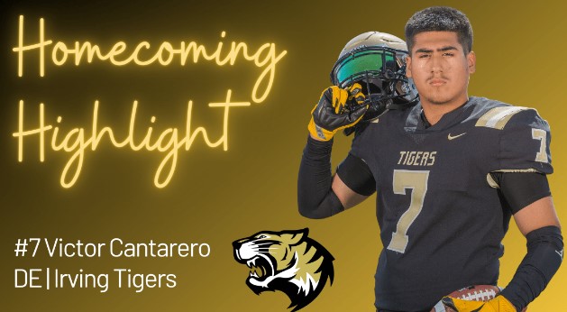 Homecoming Highlight: Victor Cantarero, Irving Tigers DE